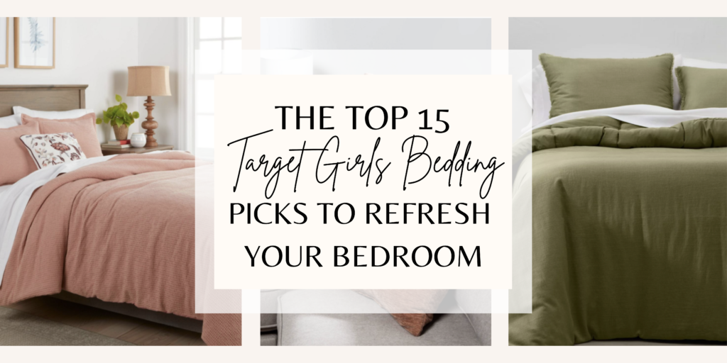 The Top 15 Target Girls Bedding Picks to Refresh Your Bedroom