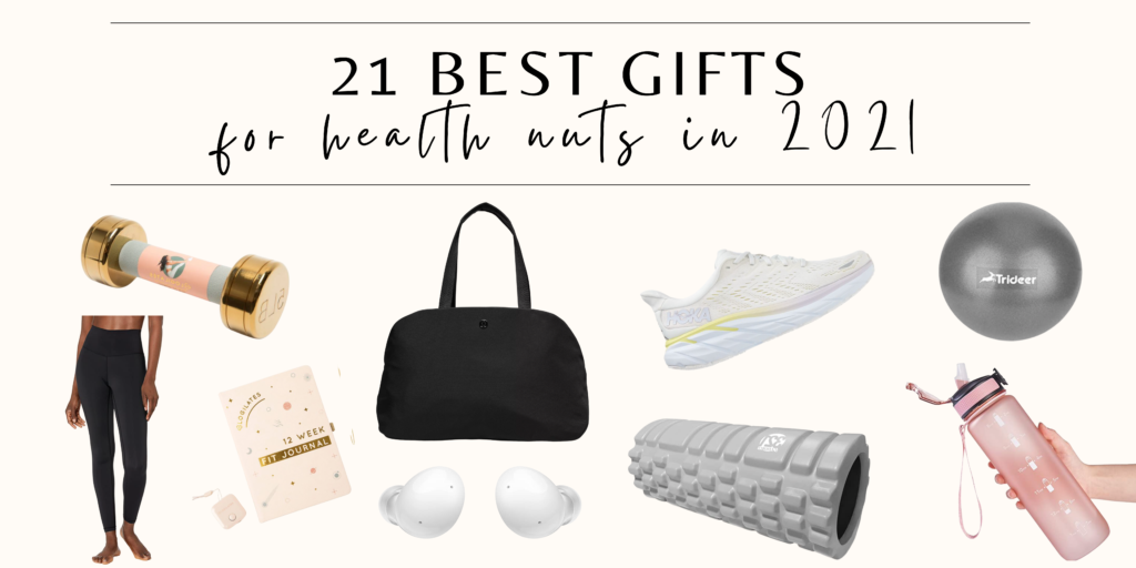 21 Best Gifts for Health Nuts in 2021