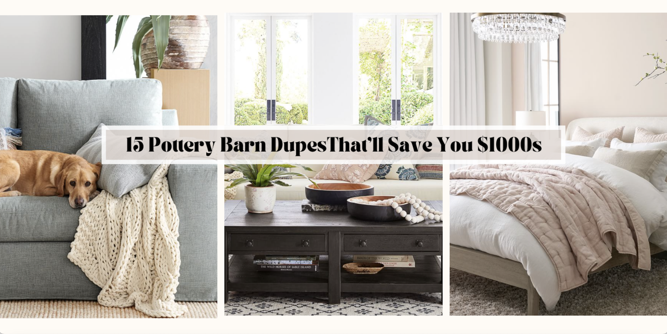 15 Pottery Barn Dupes That Will Save You 1000s Mozie