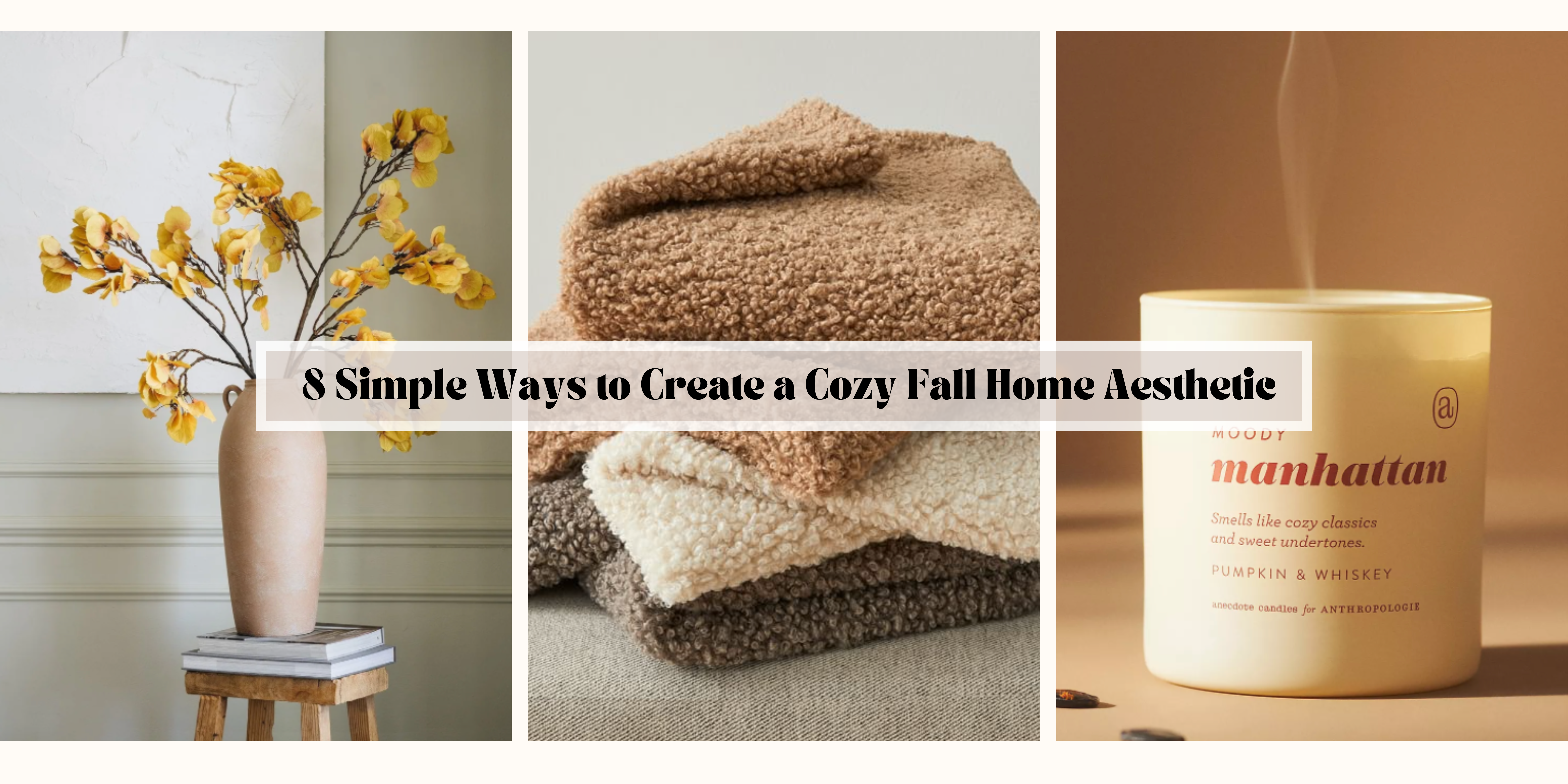 ways to create a cozy fall home aesthetic